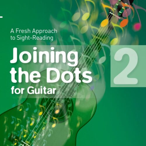 Joining the Dots for Guitar, Grade 2 ABRSM