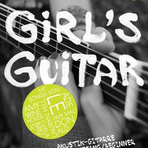 Girl's Guitar - Akustik-Gitarre und Gesang Bosworth Edition