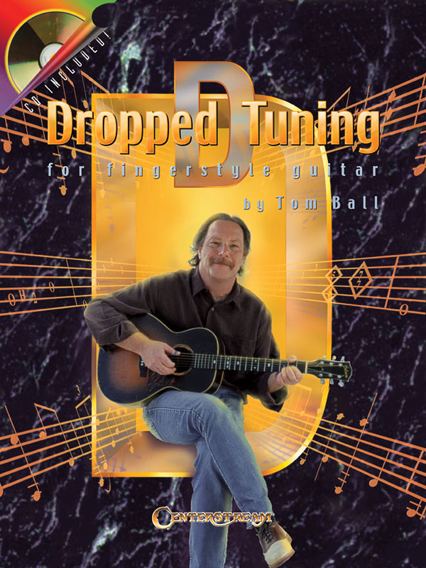 Dropped D Tuning for Fingerstyle Guitar Centerstream Publications