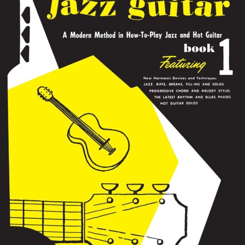 Mickey Baker's Complete Course in Jazz Guitar Ashley Publications