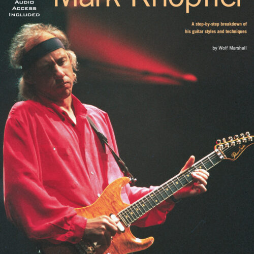 The Guitar Style of Mark Knopfler Hal Leonard