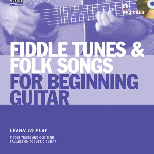 Fiddle Tunes And Folk Songs For Beginning Guitar String Letter Publishing