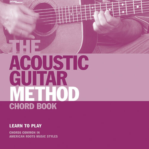 The Acoustic Guitar Method Chord Book String Letter Publishing
