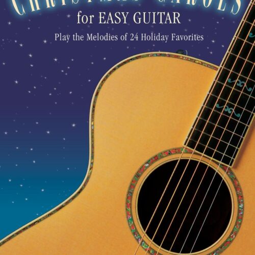 Christmas Carols For Easy Guitar Hal Leonard