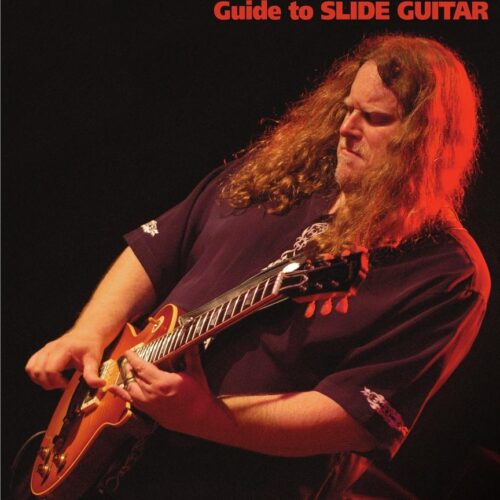 Warren Haynes - Guide to Slide Guitar Cherry Lane Music Company