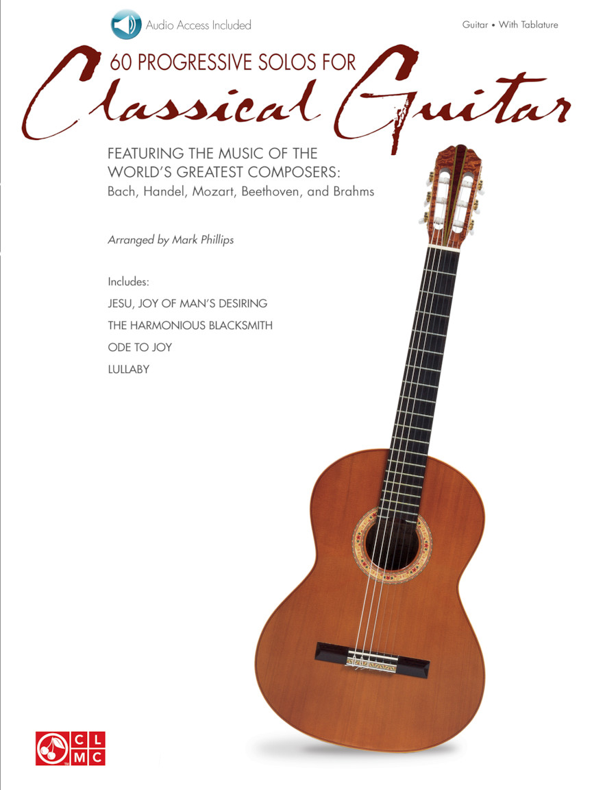 60 Progressive Solos for Classical Guitar Cherry Lane Music Company