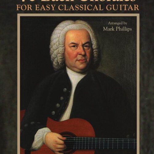 70 Bach Chorales for Easy Classical Guitar Cherry Lane Music Company