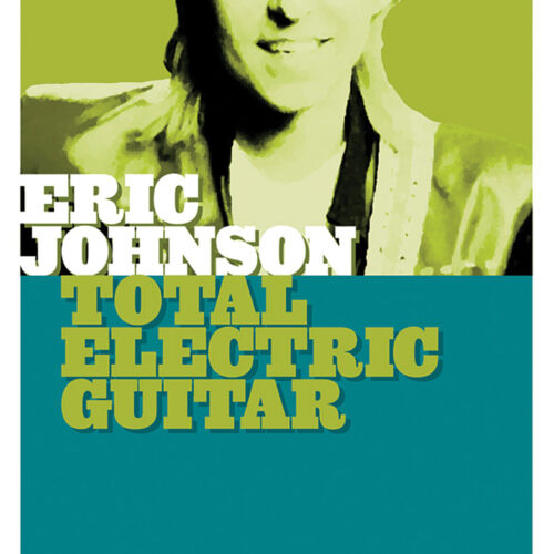 Eric Johnson - Total Electric Guitar Hot Licks