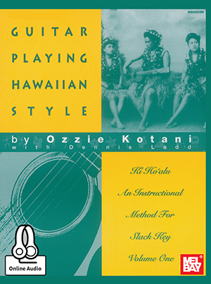 Guitar Playing Hawaiian Style Mel Bay Publications