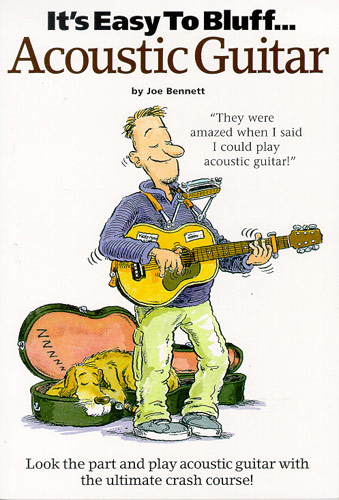 It's Easy To Bluff... Acoustic Guitar Wise Publications