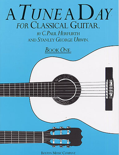 A Tune A Day For Classical Guitar Book 1 Boston Music Company